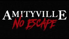 Amityville: No Escape - Official Trailer