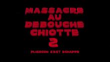 MASSACRE AU DEBOUCHE CHIOTTE 2 - Teaser