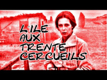 French Ciné-Club: L'ILE AUX TRENTE CERCUEILS (1979)