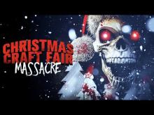 Christmas Craft Fair Massacre - Bret McCormick - Official Trailer