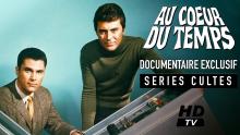 AU CŒUR DU TEMPS documentaire "L'envers du décor de la série TV"