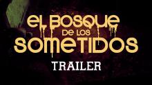 El Bosque de los Sometidos (The Flaying) Trailer