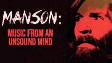 'Manson: Music From an Unsound Mind' Trailer