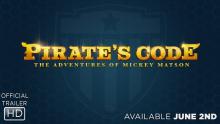 Pirates Code: The Adventures of Mickey Matson - Official Trailer