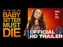 BABYSITTER MUST DIE - Official Trailer