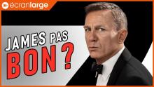 MOURIR PEUT ATTENDRE : pourquoi tout le monde déteste le nouveau James Bond ?