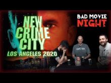 New Crime City (1994) Bad Movies Review - Bad Movie Night
