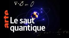 Qu'est-ce que le saut quantique ? | La magie du cosmos Partie 4 | ARTE