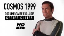 Cosmos 1999 documentaire "L'envers du décor"