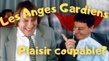 LES ANGES GARDIENS (1995) - RETROSPECTIVE ET CRITIQUE
