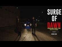 SURGE OF DAWN  Official Trailer #2