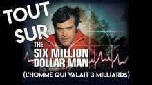 L'Homme Qui Valait 3 Milliards (Steve Austin), Lee Majors. Tout sur la série. Émission PHASE 'S'#21.