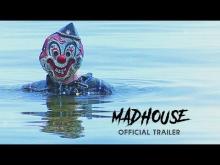 Madhouse - Official Trailer (HD)