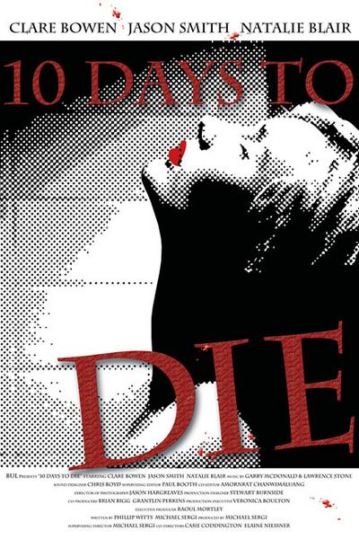 10 Days to Die 10 Days to Die