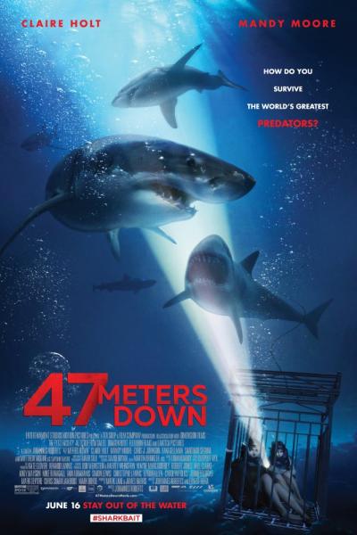 47 Meters Down 47 Meters Down