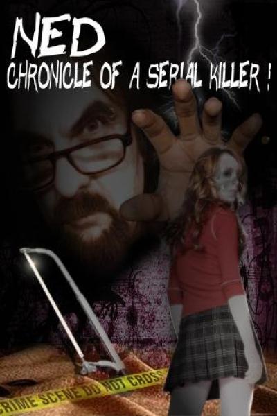 Ned: Chronicle of a Serial Killer !