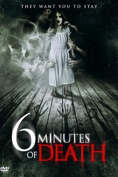 6 Minutes of Death 6 Minutes of Death