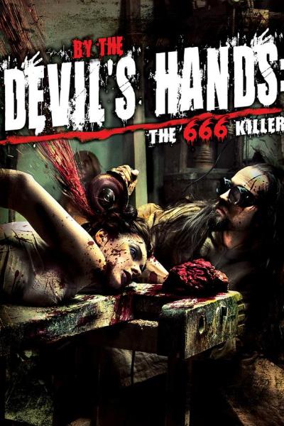 By the Devil's Hand: the 666 Killer