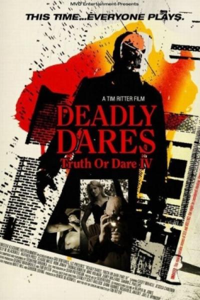 Deadly Dares: Truth or Dare 4