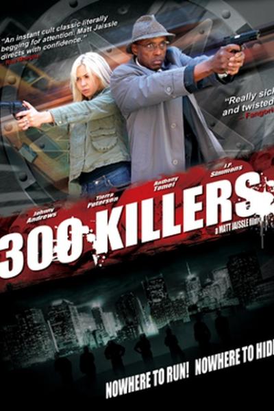300 Killers 300 Killers