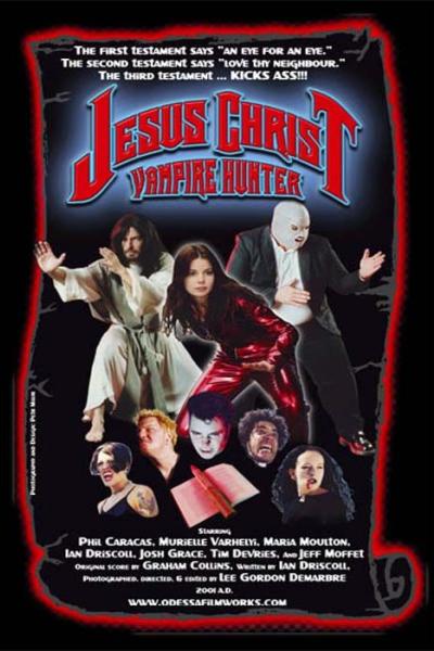 Jesus Christ Vampire Hunter Jesus Christ Vampire Hunter