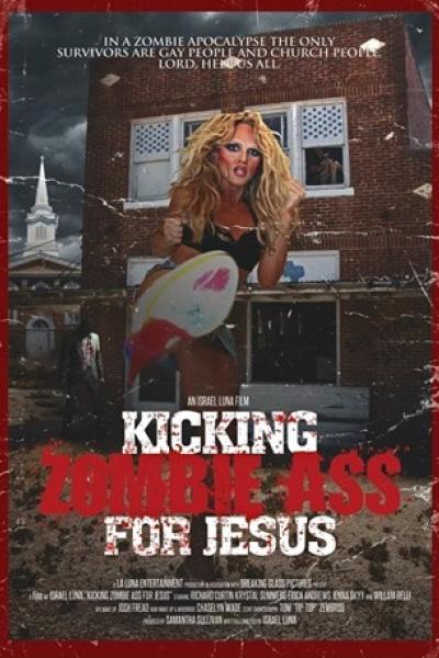 Kicking Zombie Ass for Jesus Kicking Zombie Ass for Jesus