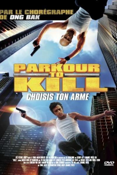 Parkour to Kill Parkour to Kill