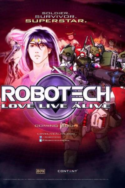 Robotech : Love Live Alive Robotech : Love Live Alive