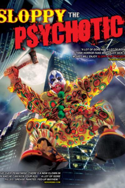 Sloppy the Psychotic