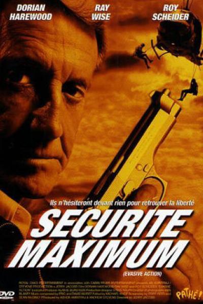 Sécurité maximum Sécurité maximum