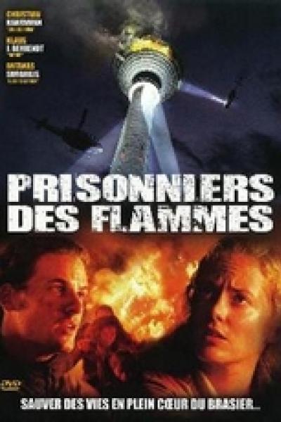 Prisonnier des Flammes Prisonnier des Flammes