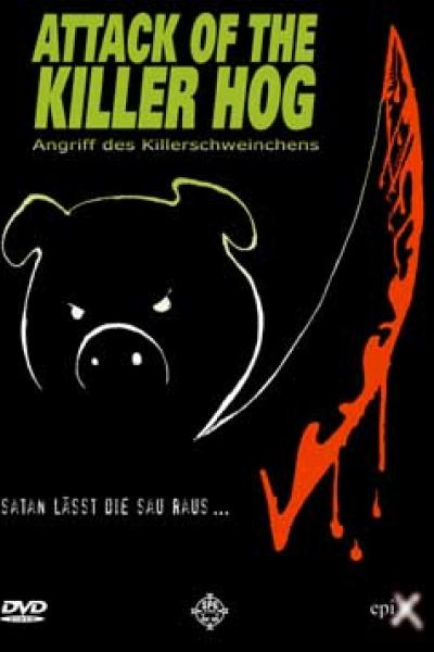 Attack of the Killer Hog Attack of the Killer Hog