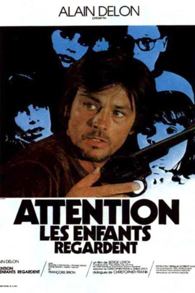Attention, les Enfants Regardent 