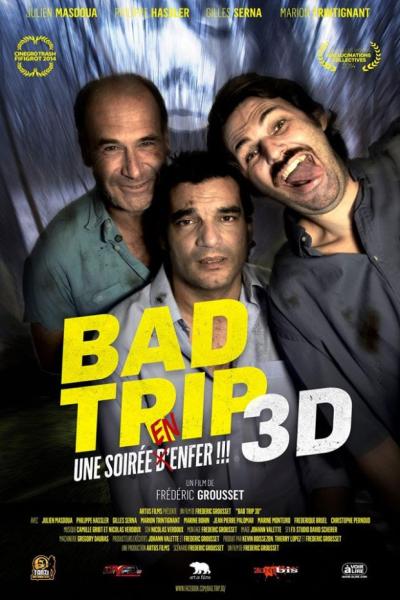 Bad Trip 3D