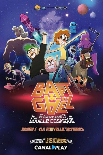 Bapt & Gaël et les Aventures de la Couille Cosmique