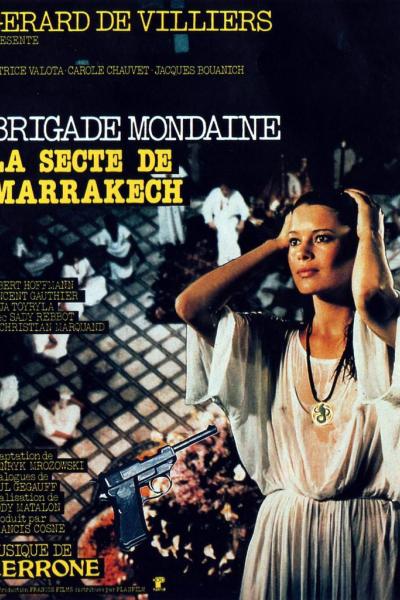 Brigade Mondaine: La Secte de Marrakech