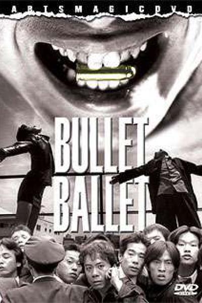 Bullet Ballet Bullet Ballet