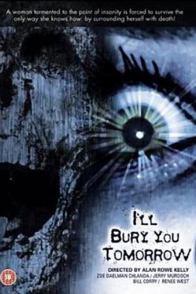 I'll Bury You Tomorrow