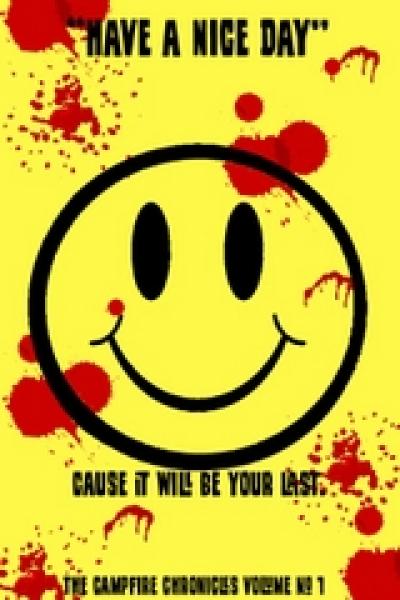 The Campfire Chronicles : Have a Nice Day