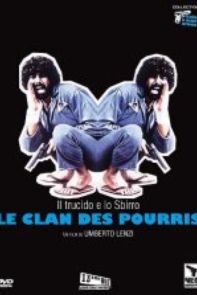 Le Clan des pourris Le Clan des pourris