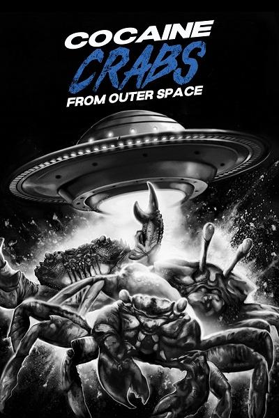 Cocaine Crabs from Outer Space