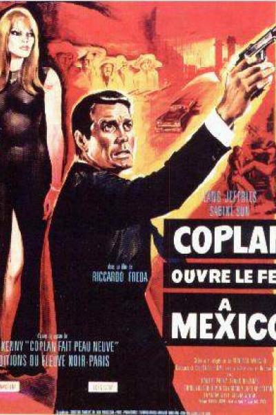 Coplan 3 - Coplan Ouvre le Feu à Mexico