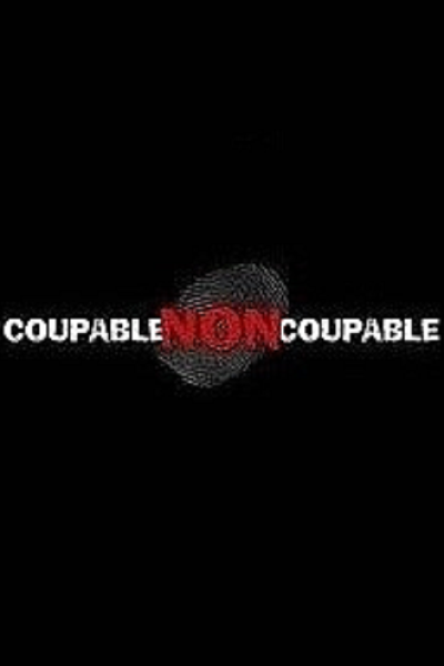 Coupable, Non Coupable