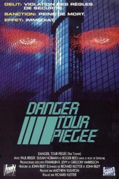 Danger Tour Piégée Danger Tour Piégée