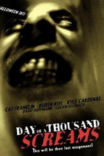 Day of a Thousand Screams
