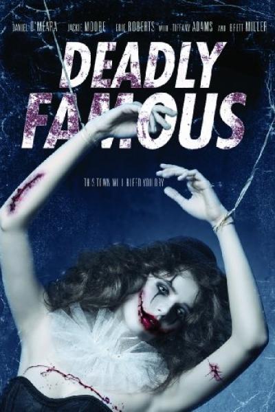 Deadly Famous