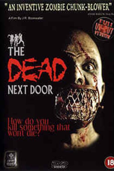 The Dead Next Door The Dead Next Door