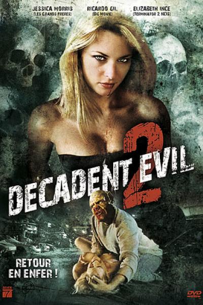 Decadent Evil 2 Decadent Evil 2