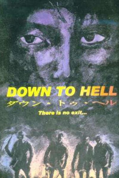 Down to hell Down to hell