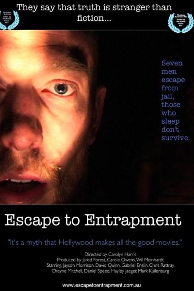 Escape to Entrapment